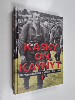 Käsky on käynyt : rantasalmelaisia sodissa 1939-1945 1