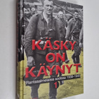 Käsky on käynyt : rantasalmelaisia sodissa 1939-1945 1 - pikkukuva 1