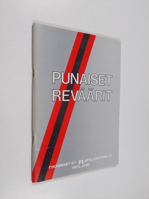 Paavo Heimo : Punaiset reväärit : Tykkimiehet ry - Artill...