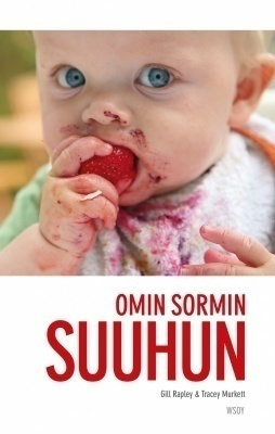 Gill Rapley: Omin sormin suuhun