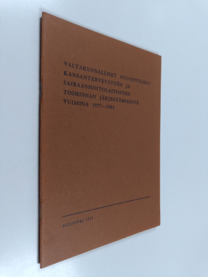 Valtakunnalliset suunnitelmat kansanterveystyön ja sairaa...