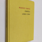 Marko Tapio : Enkeli lensi ohi : salapoliisiromaani - pikkukuva 1