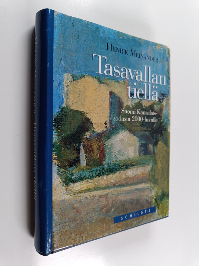 Henrik Meinander : Tasavallan tiellä : Suomi kansalaissod...