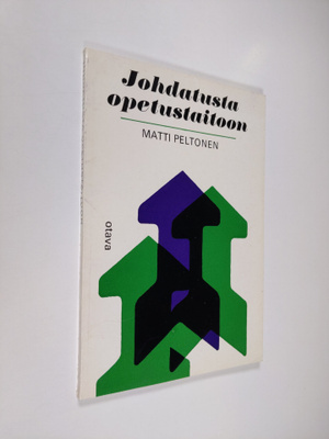 Matti Peltonen : Johdatusta opetustaitoon