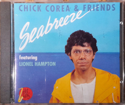 Chick Corea & Friends - Seabreeze  - CD - 1993 (1980)