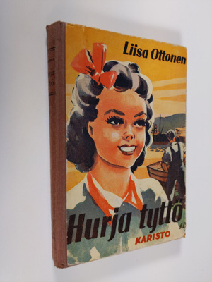 Liisa Ottonen : Hurja tyttö