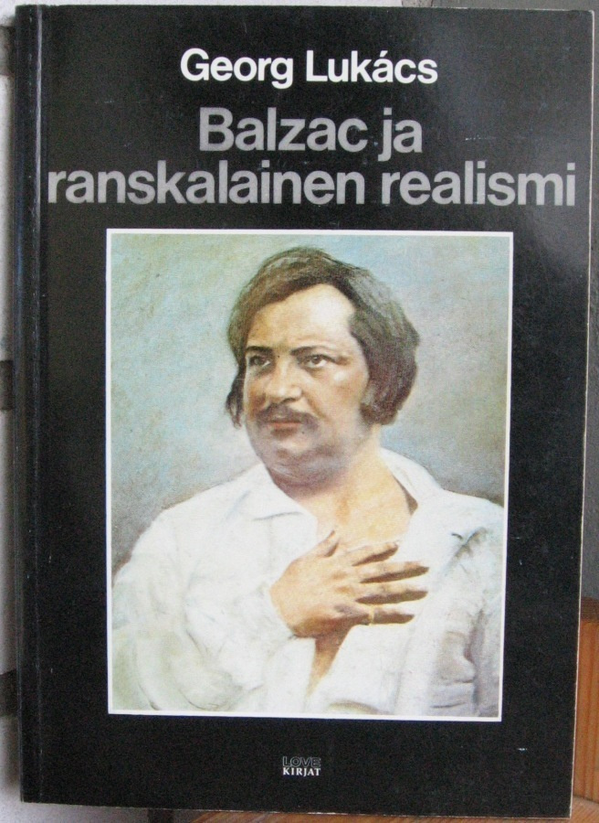 Georg Lukács: Balzac ja ranskalainen realismi, Love 1978.