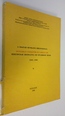 Nagy Najos : A magyar munkajog bibliografiaja 1945-1983 :...