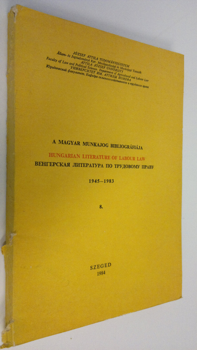 Nagy Najos : A magyar munkajog bibliografiaja 1945-1983 :...