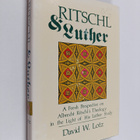David W. Lotz : Ritschl & Luther : a fresh perspective on... - pikkukuva 1
