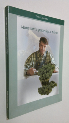 Timo Kaunisto : Muutaman perssiljan tähre