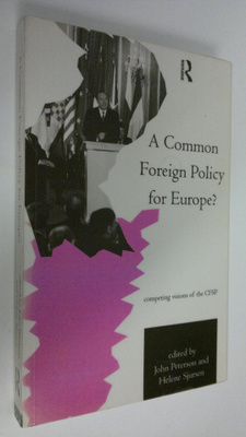 John Peterson : A Common Foreign Policy for Europe?