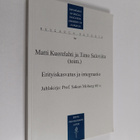 Erityiskasvatus ja integraatio - Juhlakirja: Prof. Sakari... - pikkukuva 1