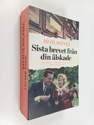 Jojo Moyes : Sista brevet från din älskade