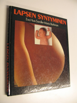 Eva Huss Sandler : Lapsen syntyminen : kuvakirja raskaude...
