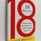 Peter Bregman : 18 Minutes : Find Your Focus, Master Dist... - pikkukuva 1