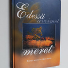 Edessä avoimet meret : runoja antoisiin eläkevuosiin - pikkukuva 1