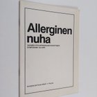 Suomen otolaryngologiyhdistys : Allerginen nuha - Suomen ... - pikkukuva 1