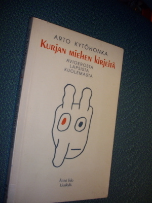 Arto Kytöhonka: Kurjan miehen kirjeitä (Sis.postikulut)