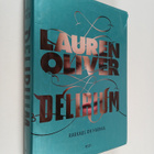 Lauren Oliver : Delirium : Rakkaus on harhaa - pikkukuva 1