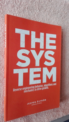 Jesper Åström The System: Reverse engeneering behavior...