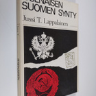 Jussi T. Lappalainen : Itsenäisen Suomen synty - pikkukuva 1