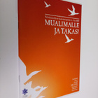Mualimalle ja takas : valtakunnalliset kotiseutupäivät 6.... - pikkukuva 1