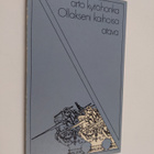 Arto Kytöhonka : Ollakseni kaihoisa - pikkukuva 1