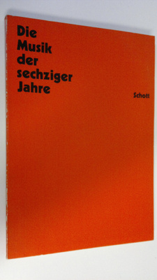 Rudolf (hg.) Stephen : Die Musik der sechziger Jahre