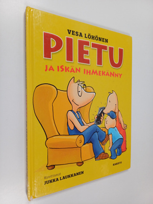 Vesa Löhönen : Pietu ja iskän ihmekänny