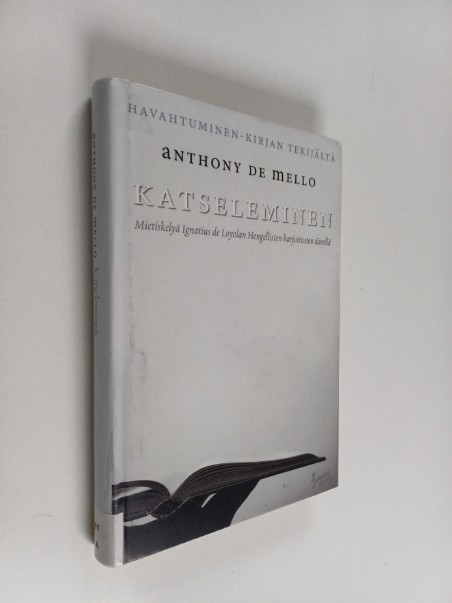 Anthony De Mello : Katseleminen : mietiskelyä Ignatius de...