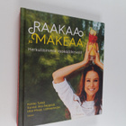 Karita Tykkä : Raakaa ja makeaa : herkullisimmat raakajäl... - pikkukuva 1