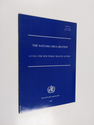 The Saitama declaration : A call for new public health ac...