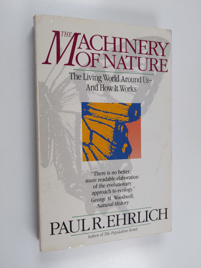 Paul R. Ehrlich : The Machinery of Nature