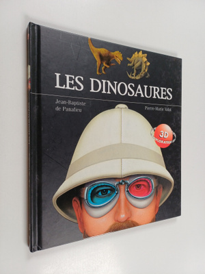 Pierre-Marie Valat ym. : Les dinosaures