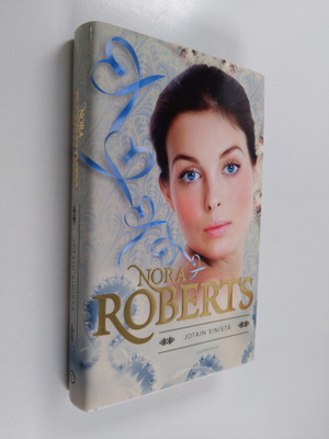Nora Roberts : Jotain sinistä