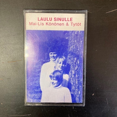 Mai-Lis Könönen & Tytöt - Laulu sinulle C-kasetti