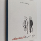 Istvan Örkeny : Minuuttinovelleja - Novelleja - pikkukuva 1