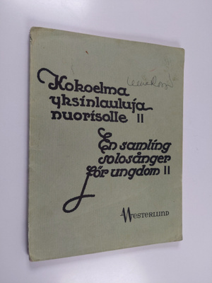 Kokoelma yksinlauluja nuorisolle 2