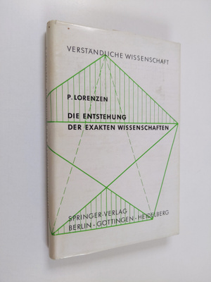 Paul Lorenzen : Die entstehung der exakten wissenschaften