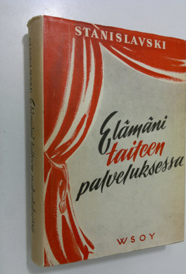 Konstantin S. Stanislavski : Elämäni taiteen palveluksessa