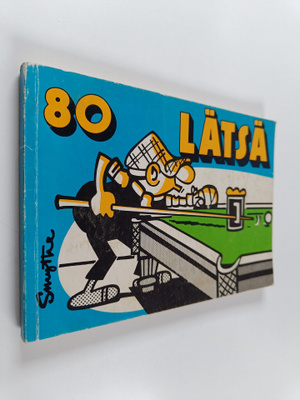Reginald Smythe : Lätsä 80