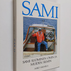 Aaro Salmela : Sami : Sami Suominen omin ja muiden silmin... - pikkukuva 1