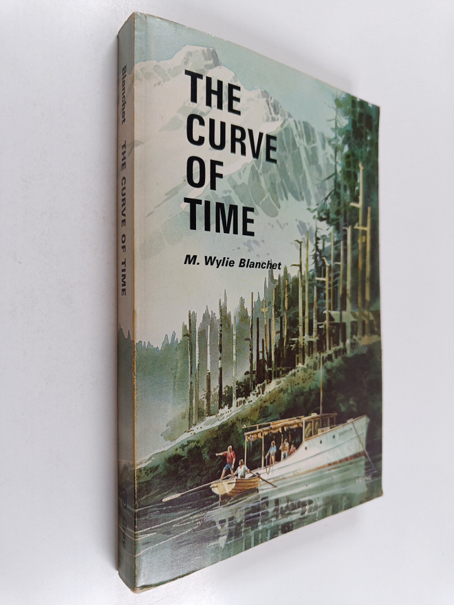 Muriel Wylie Blanchet : The Curve of Time