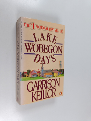 Garrison Keillor : Lake Wobegon days