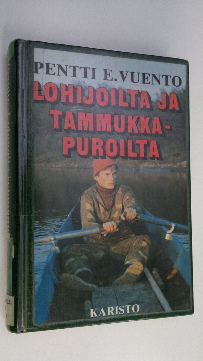 Pentti E. Vuento : Lohijoilta ja tammukkapuroilta