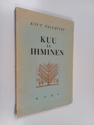 Knut Tallqvist : Kuu ja ihminen : kuu-uskomuksia ja kuunp...