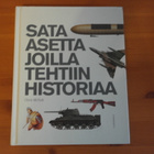 Chris McNab:Sata asetta joilla tehtiin historiaa.Sid. - pikkukuva 1