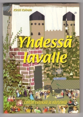 Kirsti Koivula: Yhdessä lavalle