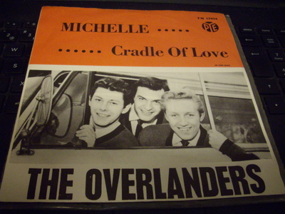 7" single : OVERLANDERS : Michelle / Cradle of Love